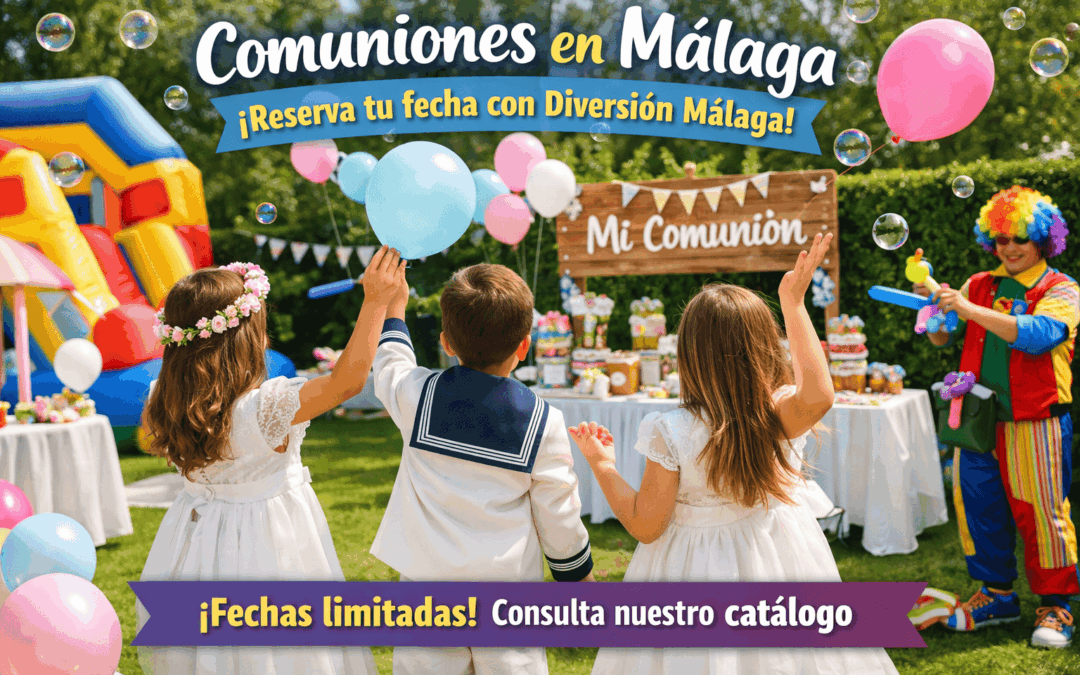 Comuniones en Málaga con Diversión Málaga